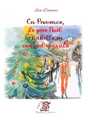 cover image of En Provence, le père Noël s'habille en costard-cravate